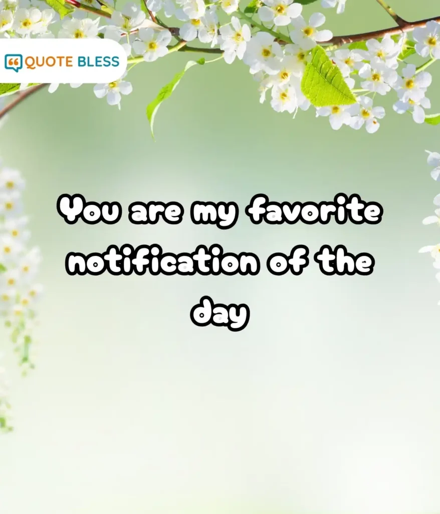 Charming and Humorous Quotes to Warm His Heart