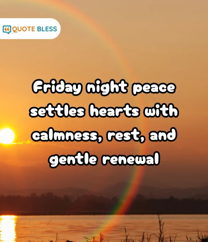 Calm and Peaceful Friday Night Blessings