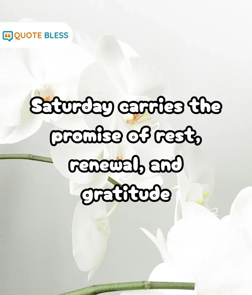 Saturday Messages for Relaxation and Joy