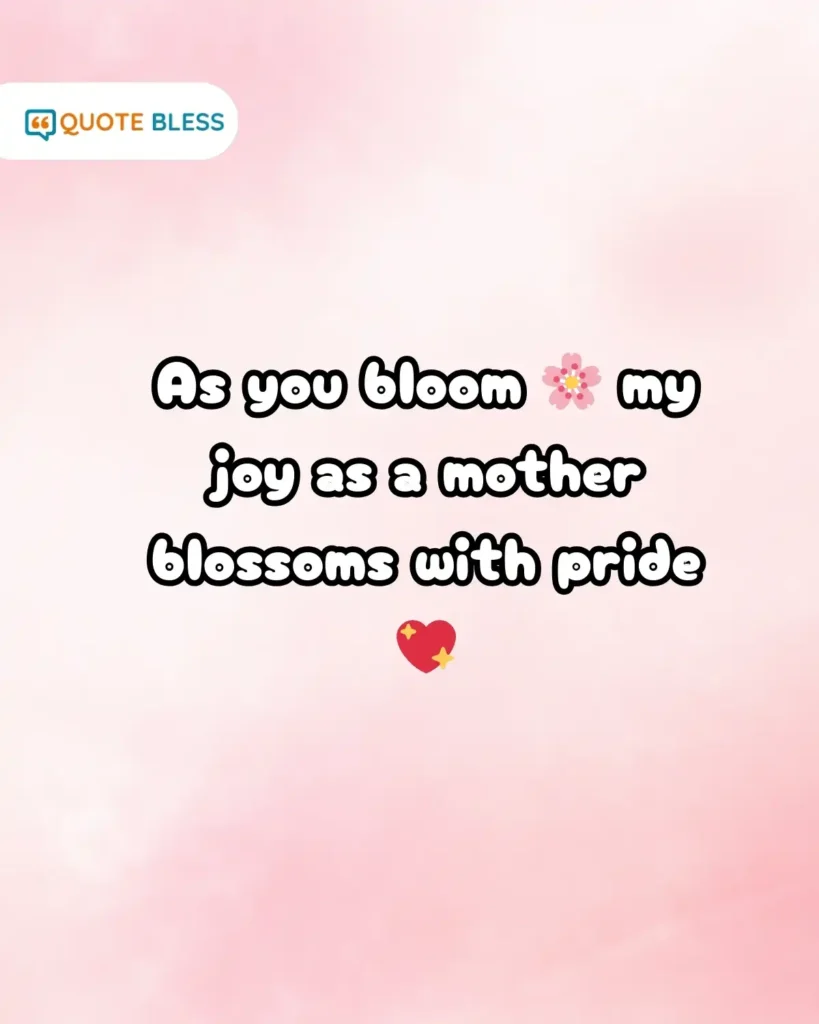 joyful daughters day quote about daughter blooming with pride