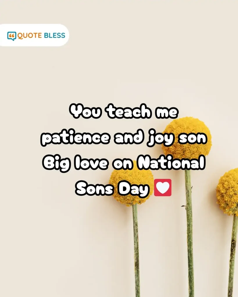 Patience and joy son National Sons Day love message