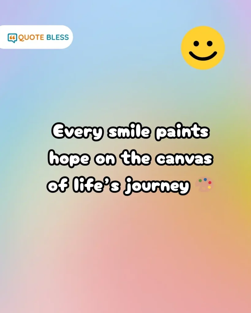positive caption about life and smiles