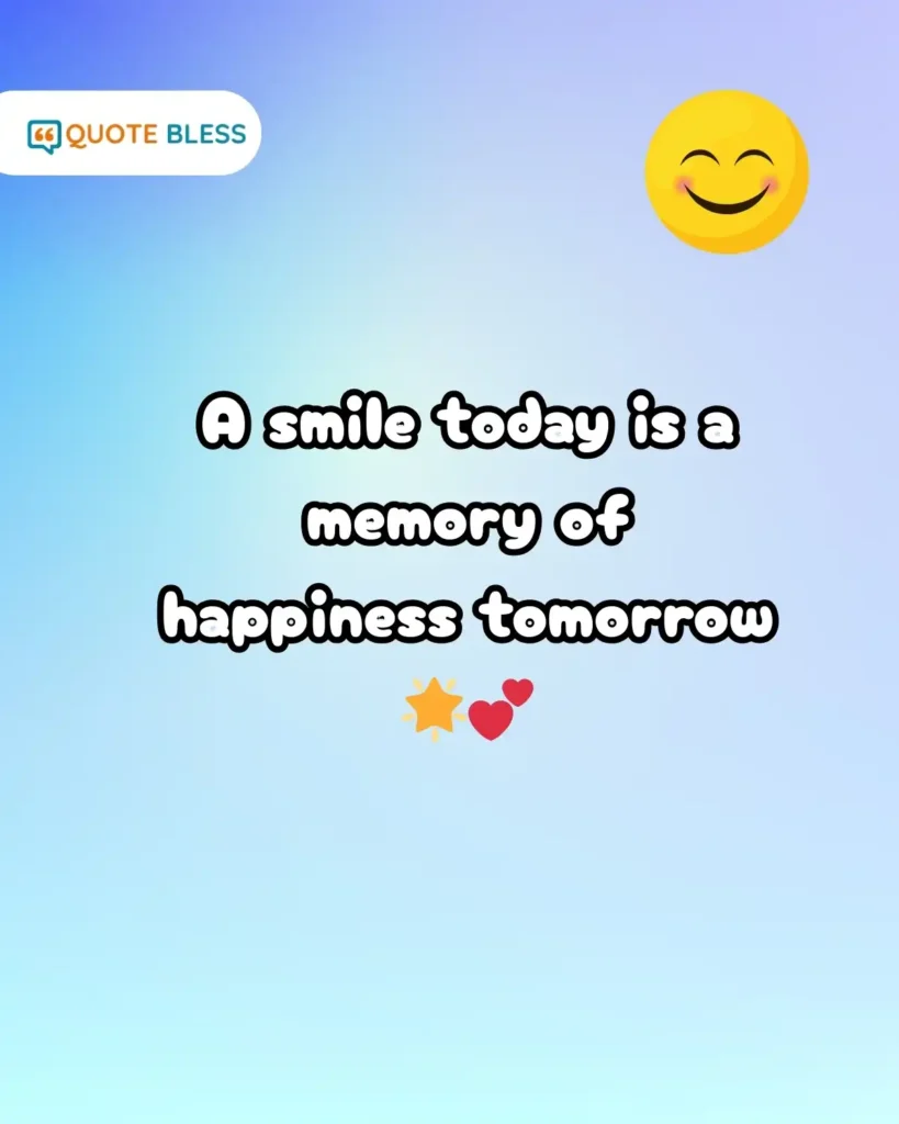 motivational caption for smile day about memories