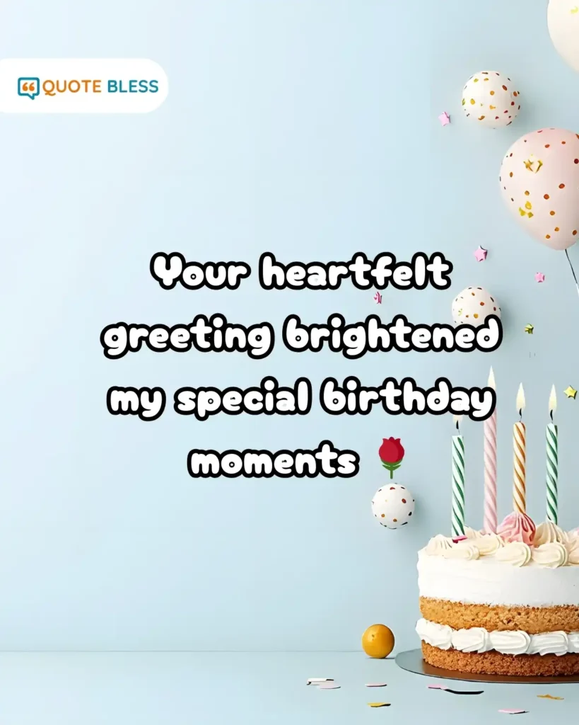 creative responses to happy birthday wishes with love
