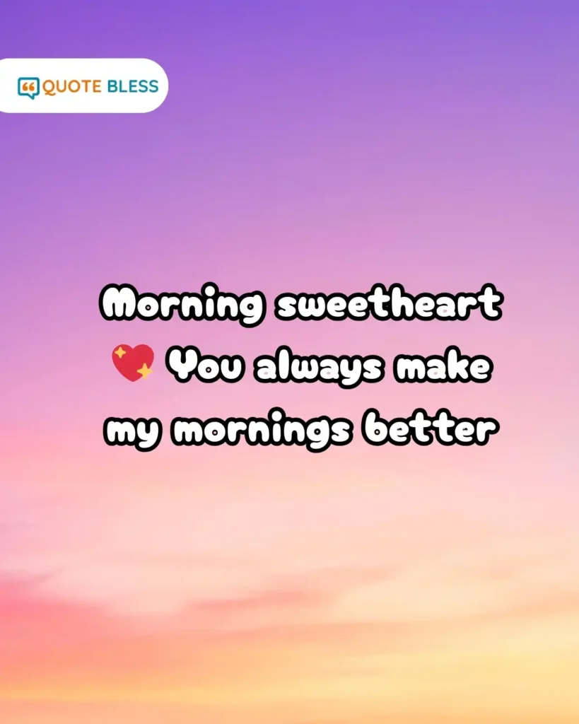 heartfelt good morning reply to partner with heart emoji