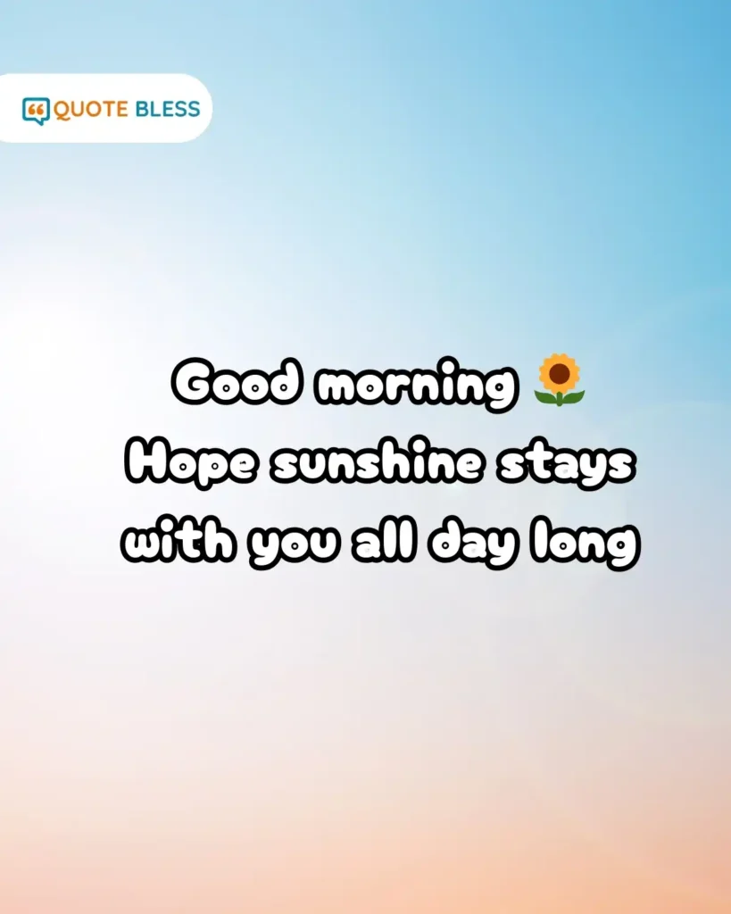 warm good morning reply text with sunflower emoji