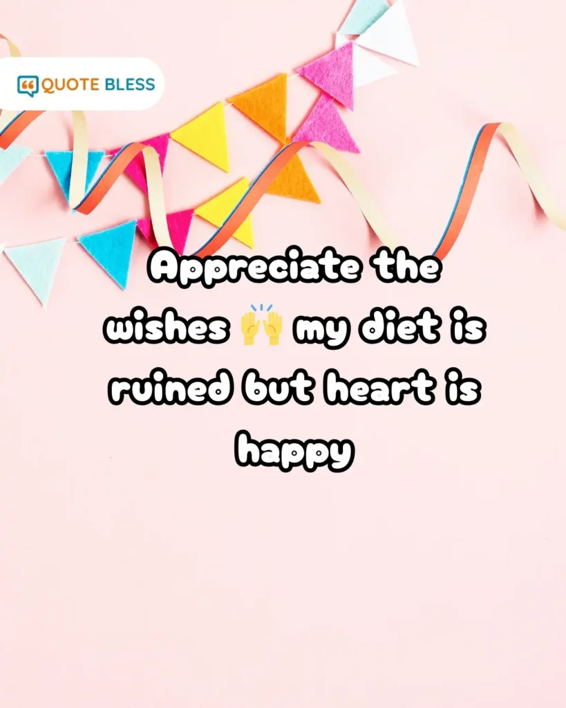 funny birthday thank you message about diet ruined