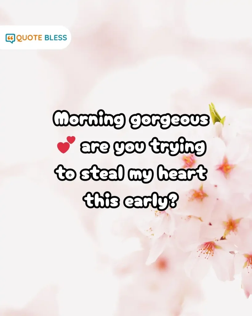 bold flirty good morning replies with cheeky tone
