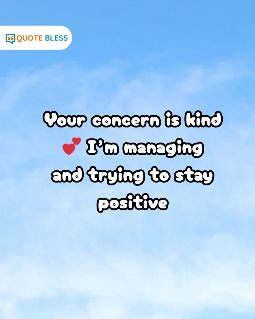 caring response to how are you feeling when not well