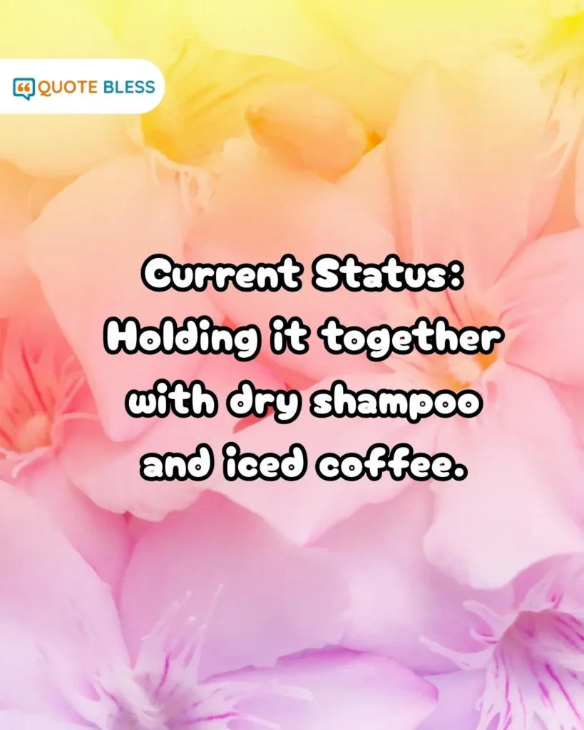 Relatable answer to whats up for when you are stressed and busy.